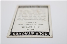 1923 Cope Brothers & Co. Ltd Golf Strokes #24 J.H. Taylor (Top of swing for a drive) Card