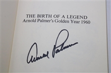 Arnold Palmer Signed 'The Birth Of A Legend Arnold Palmers Golden Year 1960' by Furman Bisher Book JSA ALOA