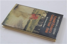 Arnold Palmer Signed 'The Birth Of A Legend Arnold Palmers Golden Year 1960' by Furman Bisher Book JSA ALOA