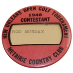 Rod Mundays 1948 New Orleans Open Golf Tournament at Metaire CC Contestant Badge