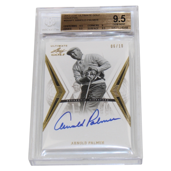 Arnold Palmer Signed 2012 Ultimate Golf Gold Foil LTD ED #6/10 Card Beckett Graded Gem Mint 9.5 Autograph 10