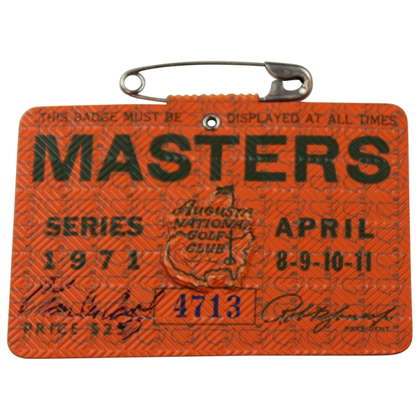 Charles Coody Signed 1971 Masters Tournament SERIES Badge #4713 JSA ALOA