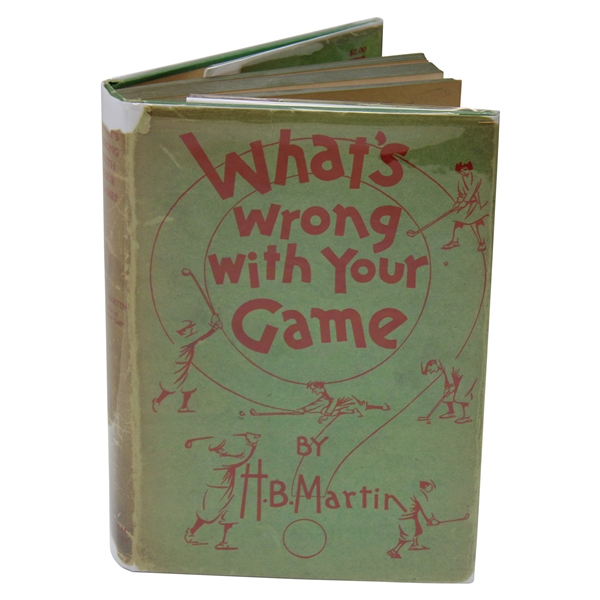 1930 1St Ed Whats Wrong With Your Game Book by H. B. Martin W/ Dust Cover