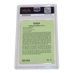Arnold Palmer Signed 1993 Fax-Pax Famous Golfers #13 Card - PSA Auto 9