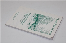 1996' Down Rae's Creek: A Famous Stream at Augusta...Hills' Book by Author White - Clampett Collection