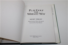 Mickey Wright Signed 1990 'Play Golf the Right Way' Reprint Hardcover Edition Book JSA ALOA