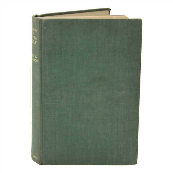 1934 A New Way To Better Golf Book by Alex Morrison