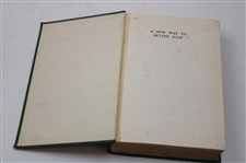1934 'A New Way To Better Golf' Book by Alex Morrison
