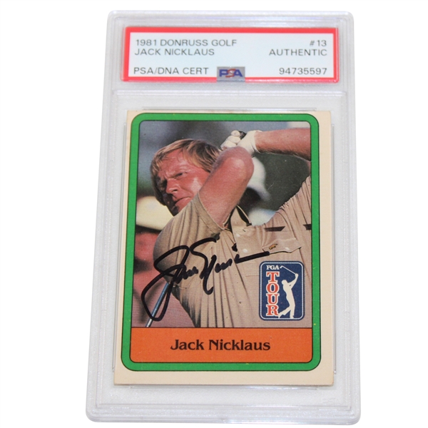Jack Nicklaus Signed 1981 Donruss Golf Card #13 PSA/DNA Authentic