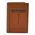 1911 Toddie Book 1st Edition Book by Gilbert Watson