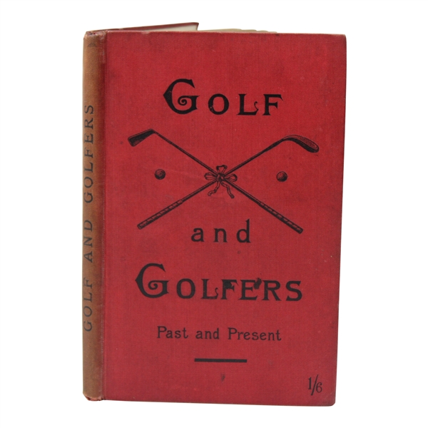 1891 Golf And Golfers Book by J. Gordon McPherson