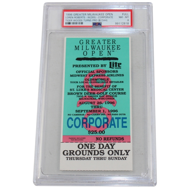 1996 Greater Milwaukee Open FULL Ticket - Tiger Pro Debut PSA NM-MT 8 Top Pop!