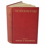 1912 The New Book Of Golf by Horace Hutchinson