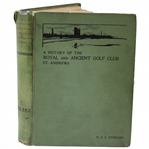 1st. Ed. 1907 A History Of The Royal And Ancient Golf Club St. Andrews by H. S. C. Everard