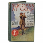 1931 Success At Golf 1st Edition Book by Vardon, Duncan, Herd, White, Ayton, Ried & Ball