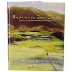 2002 Routing the Golf Course The Art & Science That Forms The Golf Journey Book By Forrest Richardson