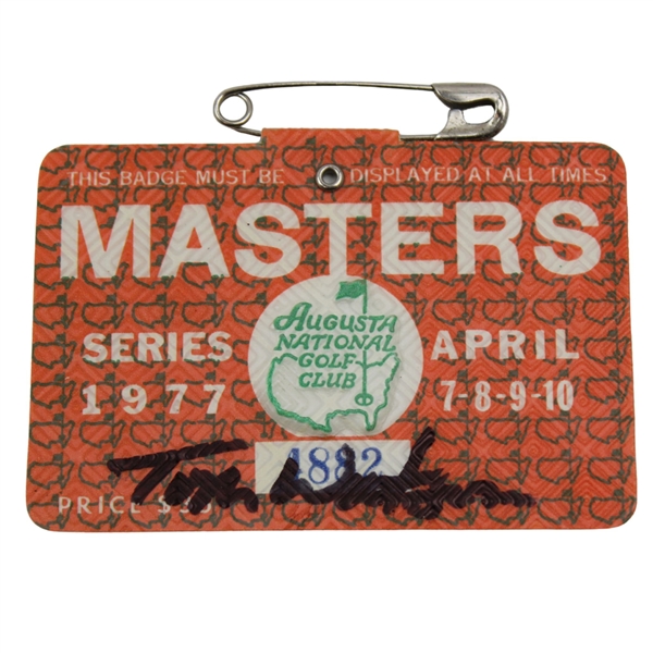 Tom Watson Signed 1977 Masters Tournament SERIES Badge #4882 JSA ALOA