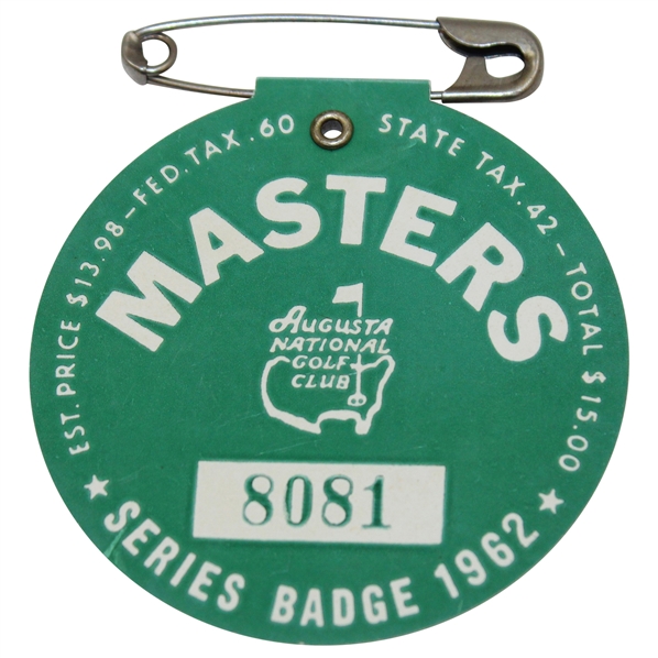 1962 Masters Tournament SERIES Badge #8081 - Arnold Palmer Winner