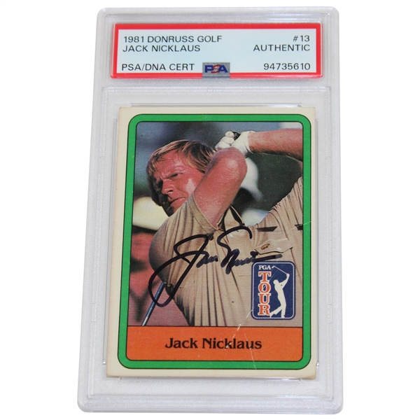 Jack Nicklaus Signed 1981 Donruss Golf #13 PSA/DNA Authentic