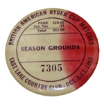 1963 Ryder Cup at East Lake CC Season Grounds Badge #7305