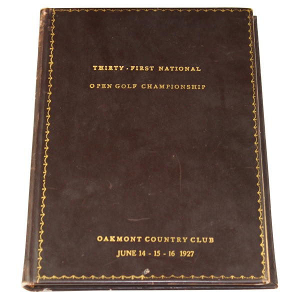 1927 US Open Championship at Oakmont CC Program Hardbound Version - Tommy Armour Winner