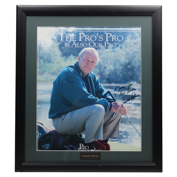 Arnold Palmer Signed & Personalized The Pros Pro Is Also Our Pro Poster - Framed w/Nameplate JSA ALOA