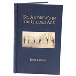 St. Andrews In The Gilded Age Ltd Ed #324/500 Book Signed by Author Landau