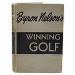 Byron Nelson Signed 1946 1st Ed Byron Nelsons Winning Golf Book JSA ALOA