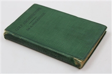 Alister Mackenzie Inscribed 1920 'Golf Architecture' First Ed Book With the Author's Compliments