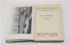 Alister Mackenzie Inscribed 1920 'Golf Architecture' First Ed Book With the Author's Compliments