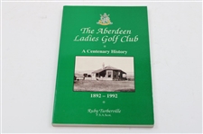 1980 'Royal Aberdeen GC 200 Years Of Golf' & 1992 'The Aberdeen Ladies GC, A Centenary History' Books