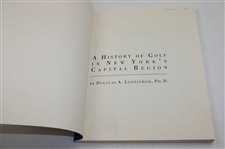 1998 'A History of Golf in New York’s Capital Region' 1st Edition Book by Douglas Lonnstrom