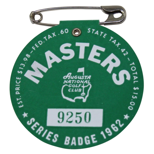 1962 Masters Tournament SERIES Badge #9250 - Arnold Palmer Winner