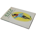 Seve, Palmer, Nicklaus, Watson & Thirty (30) others Multi-Signed 1989 'Golf Characters' Book JSA ALOA
