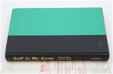 Bobby Jones Signed 1960 1st Ed 'Golf Is My Game' Book JSA ALOA