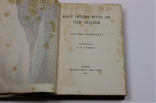 1895 'Half-Hours With An Old Golfer' Book by Calamo Currente