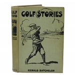 1914 Golf Stories Book by Gerald Batchelor
