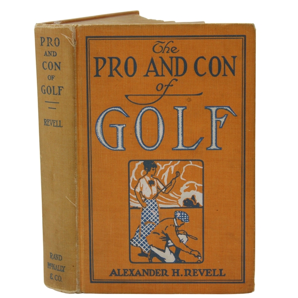 1915 The Pro And Con Of Golf Book by Alexander Revell
