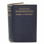 1924 Golfing Reminiscences Book by Mabel Stringer