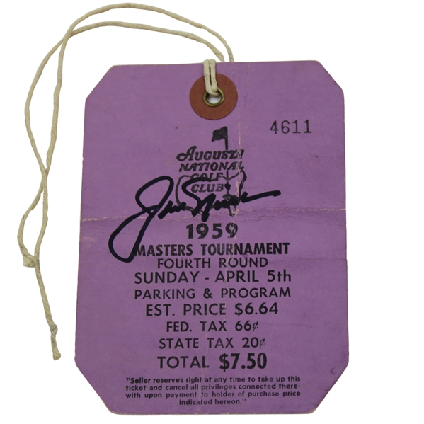 Jack Nicklaus Signed 1959 Masters Tournament Final Rd Badge #4611 - Jacks Masters Debut! JSA ALOA