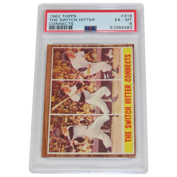 1962 Topps #318 The Switch Hitter Mickey Mantle Connects Card PSA EX-MT 6 #51092483