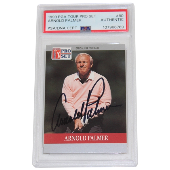 Arnold Palmer Signed 1990 Pga Tour Pro Set Rookie Card #80 PSA/DNA Authentic