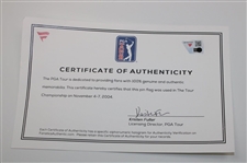 Retief Goosen Signed 2004 Tour Championship Used Hole #7 Flag w/COA & JSA ALOA