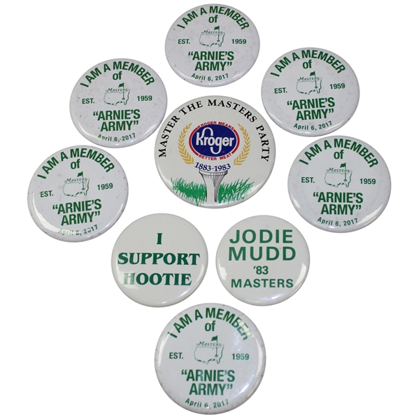 Arnies Army, I Support Hootie, Jodie Mudd 83 Masters & Kroger Masters the Masters Party Buttons