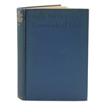 1927 Abe Mitchell: Essentials Of Golf Book