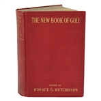 1912 The New Book Of Golf by Horace Hutchinson