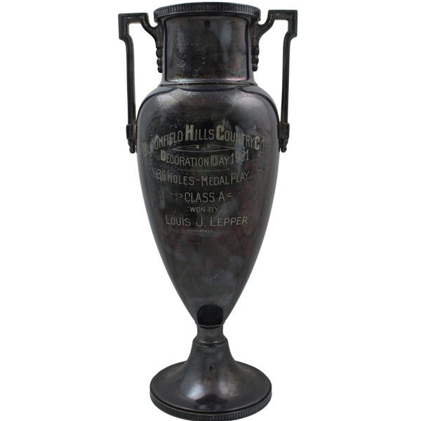1931 Decoration Day Bloomfield Hills CC 36 Holes Medal Play Class A Trophy Won by Louis J. Lepper