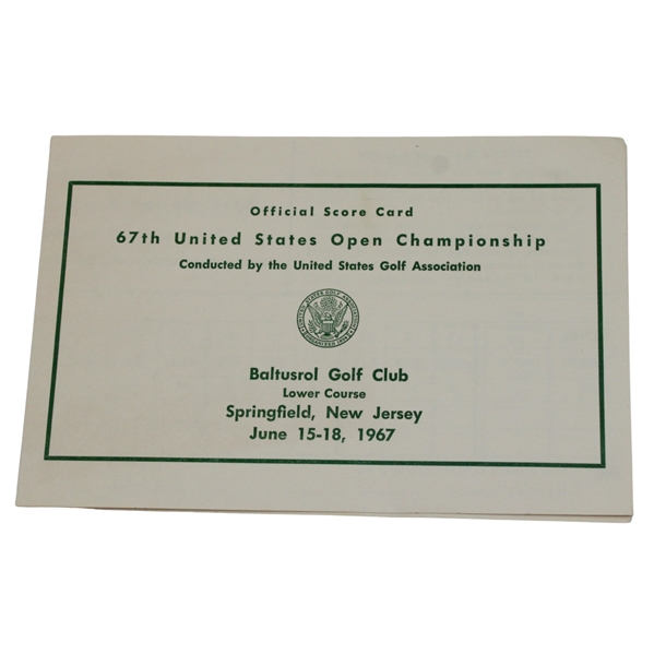 1967 US Open at Baltusrol Golf Club Official Scorecard - Jack Nicklaus Winner
