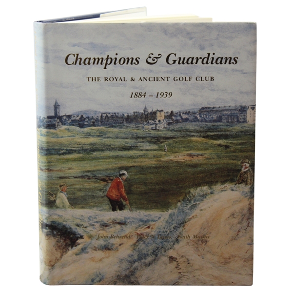 2001 Champions And Guardians The Royal & Ancient Golf Club Ltd Ed 736/1775 Book 1884-1939