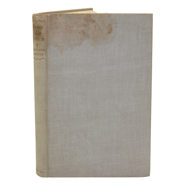 1948 Every Idle Dream by Bernard Darwin